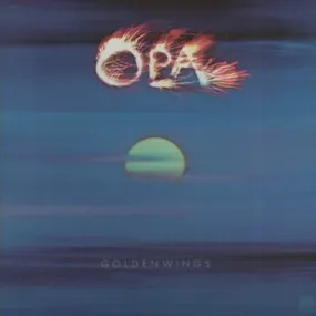 Opa  Goldenwings (Jazz Dispensary Top Shelf Series) LP